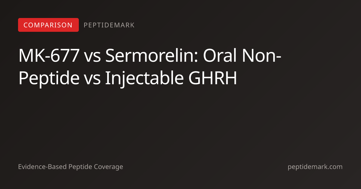 MK-677 vs Sermorelin: Oral vs Injectable GH (2026) | PeptideMark